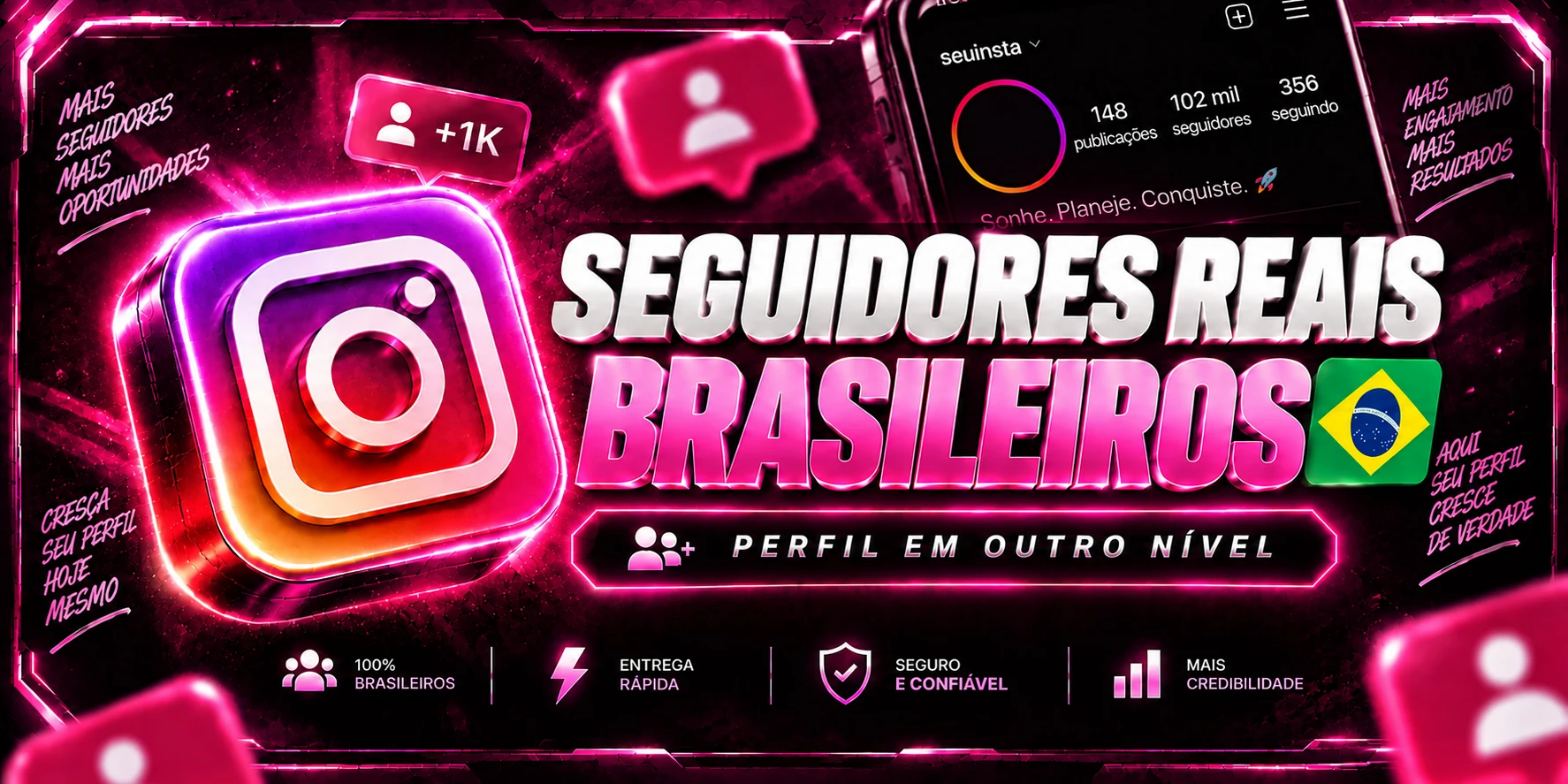 Seguidores Brasileiros Orgânicos (Reais e Ativos)